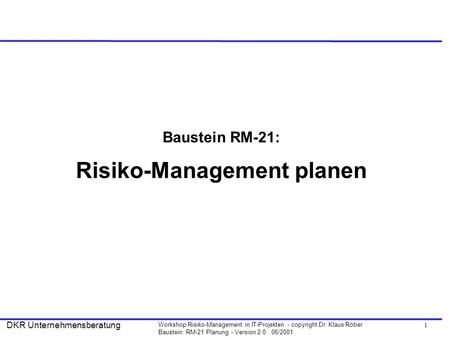 Baustein RM-21: Risiko-Management planen