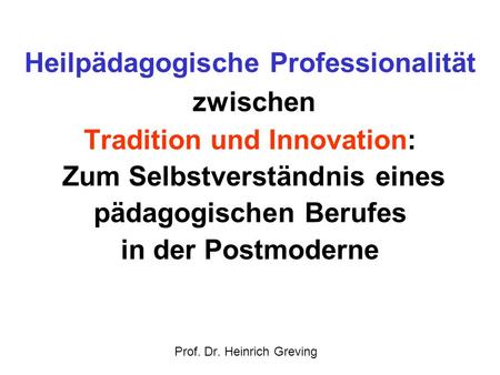 Prof. Dr. Heinrich Greving