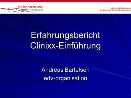 Erfahrungsbericht Clinixx-Einführung