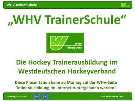 Die Hockey Trainerausbildung im Westdeutschen Hockeyverband