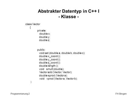 Abstrakter Datentyp in C++ I - Klasse -