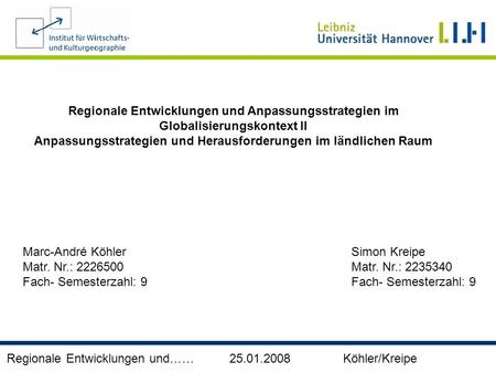 Regionale Entwicklungen und Anpassungsstrategien im