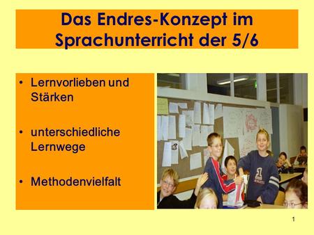 Das Endres-Konzept im Sprachunterricht der 5/6