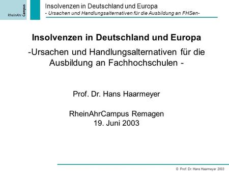 Insolvenzen in Deutschland und Europa