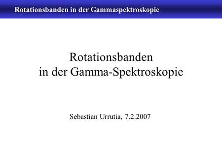 Rotationsbanden in der Gamma-Spektroskopie