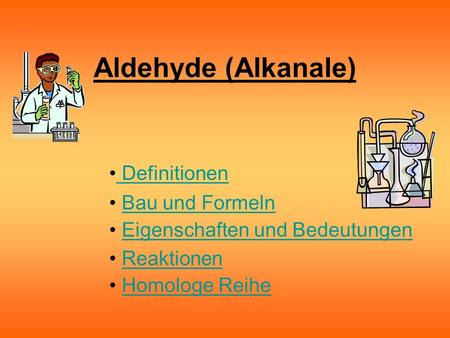 Aldehyde (Alkanale) Definitionen Bau und Formeln