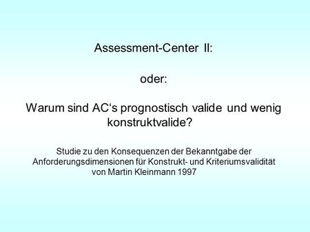 Assessment-Center II: