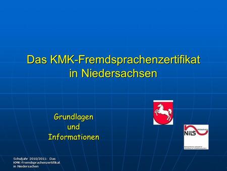 Das KMK-Fremdsprachenzertifikat in Niedersachsen