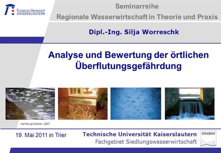 Analyse und Bewertung der örtlichen Überflutungsgefährdung