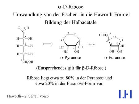 (Entsprechendes gilt für b-D-Ribose.)
