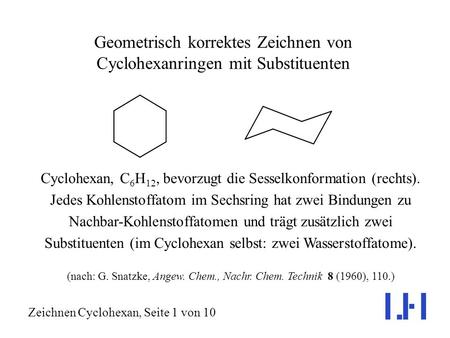 Geometrisch korrektes Zeichnen von Cyclohexanringen mit Substituenten