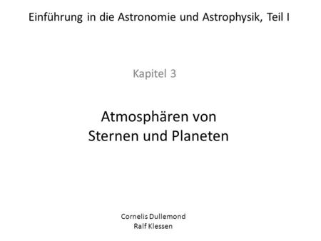 Atmosphären von Sternen und Planeten