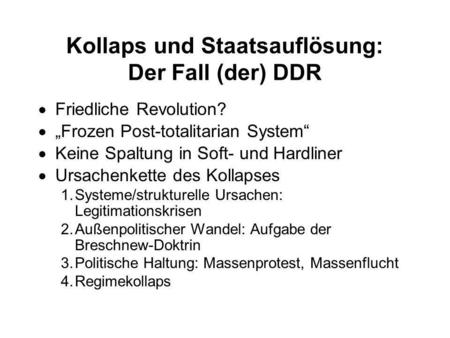 Kollaps und Staatsauflösung: Der Fall (der) DDR
