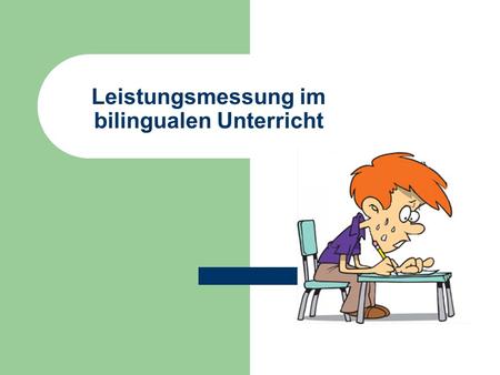 Leistungsmessung im bilingualen Unterricht