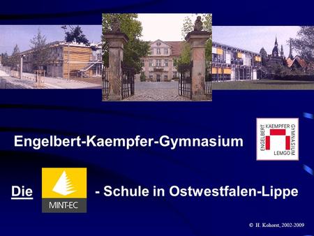 Engelbert-Kaempfer-Gymnasium Die - Schule in Ostwestfalen-Lippe © H. Kohorst, 2002-2009.