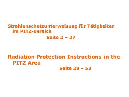 Radiation Protection Instructions in the PITZ Area Seite 28 – 53