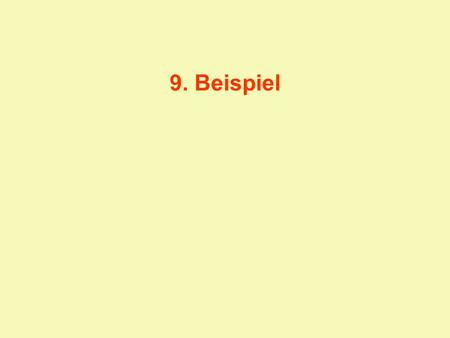 9. Beispiel.