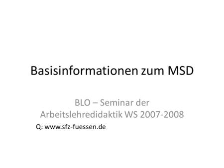 Basisinformationen zum MSD