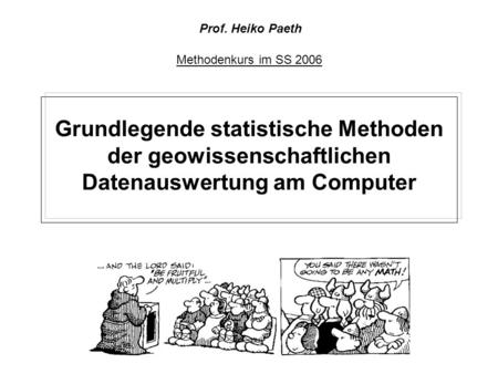 Prof. Heiko Paeth Methodenkurs im SS 2006