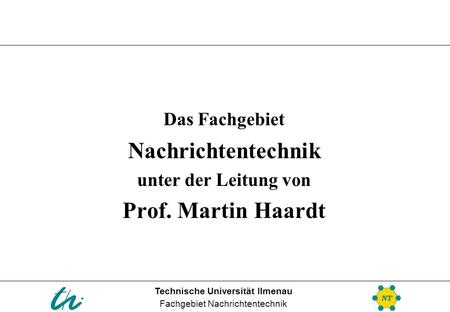 Nachrichtentechnik Prof. Martin Haardt