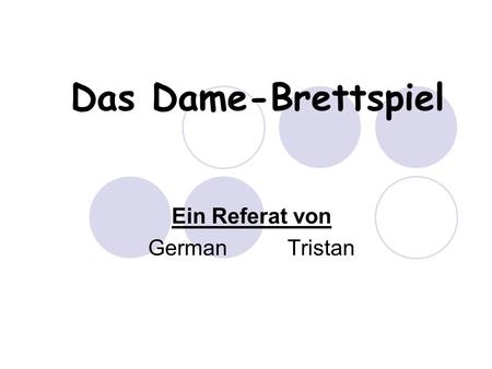 Ein Referat von German Tristan