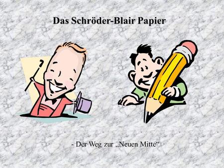 Das Schröder-Blair Papier