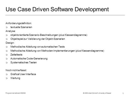 Use Case Driven Software Development