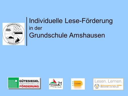 Individuelle Lese-Förderung in der Grundschule Amshausen