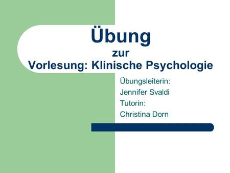 Übung zur Vorlesung: Klinische Psychologie