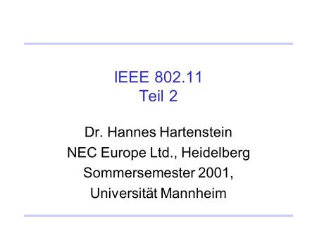NEC Europe Ltd., Heidelberg