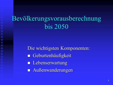 Bevölkerungsvorausberechnung bis 2050