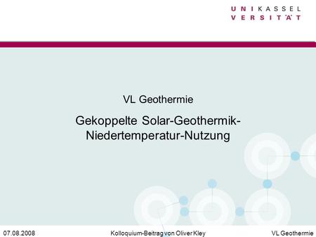 VL Geothermie Gekoppelte Solar-Geothermik-Niedertemperatur-Nutzung