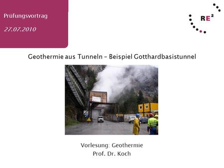 Geothermie aus Tunneln – Beispiel Gotthardbasistunnel