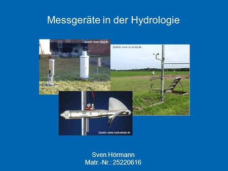 Messgeräte in der Hydrologie
