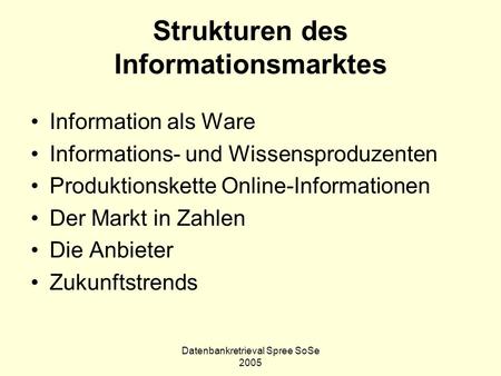 Strukturen des Informationsmarktes