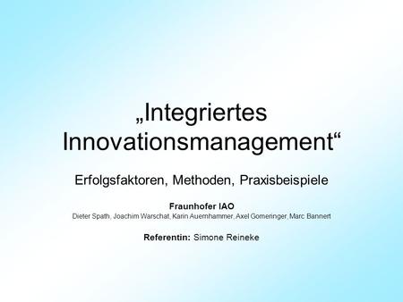 „Integriertes Innovationsmanagement“