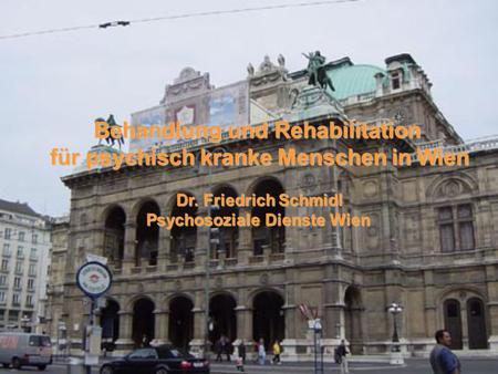 Behandlung und Rehabilitation für psychisch kranke Menschen in Wien