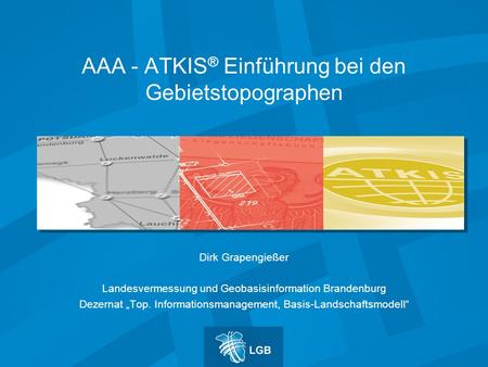 AAA - ATKIS® Einführung bei den Gebietstopographen