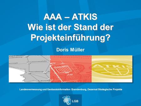 AAA – ATKIS Wie ist der Stand der Projekteinführung?