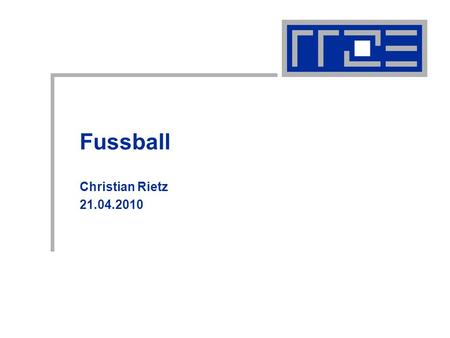 Fussball Christian Rietz 21.04.2010.