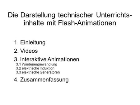 Die Darstellung technischer Unterrichts-inhalte mit Flash-Animationen