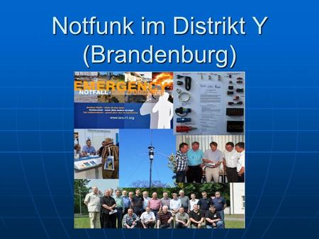 Notfunk im Distrikt Y (Brandenburg)