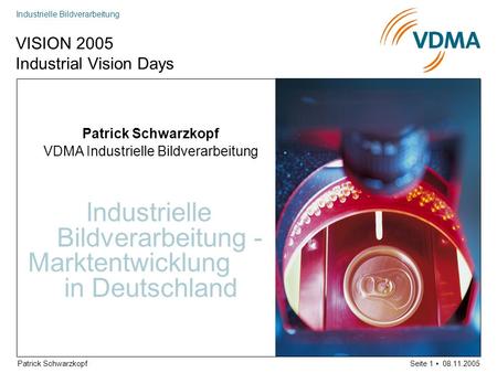 VISION 2005 Industrial Vision Days