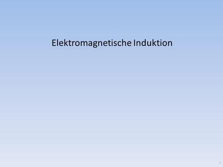 Elektromagnetische Induktion