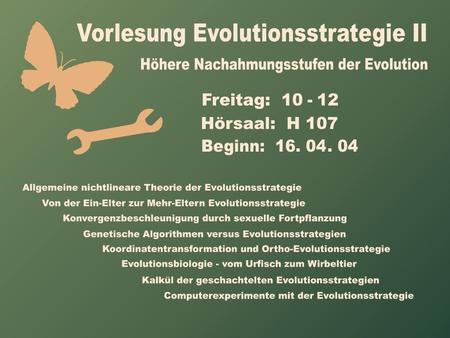 PowerPoint-Folien zur 1. Vorlesung „Evolutionsstrategie II“