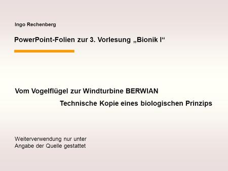 PowerPoint-Folien zur 3. Vorlesung „Bionik I“