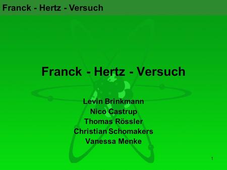 Franck - Hertz - Versuch