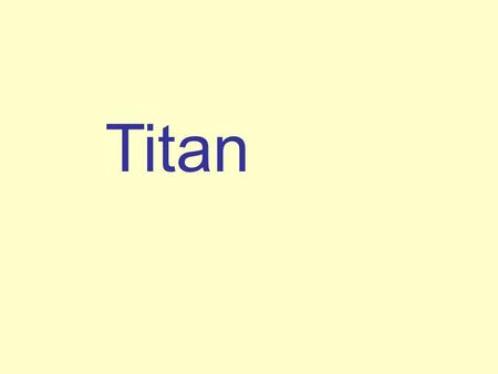 Titan.