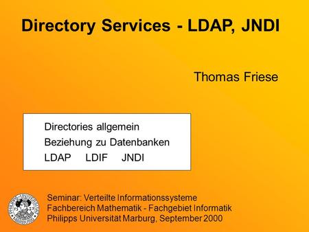 Directory Services - LDAP, JNDI