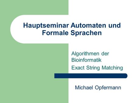 Hauptseminar Automaten und Formale Sprachen